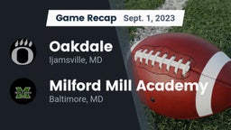 Recap: Oakdale  vs. Milford Mill Academy  2023