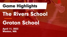 The Rivers School vs Groton School  Game Highlights - April 11, 2022