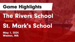 The Rivers School vs St. Mark's School Game Highlights - May 1, 2024