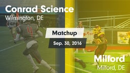 Matchup: Conrad Science High vs. Milford  2016