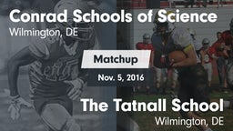 Matchup: Conrad Science High vs. The Tatnall School 2016