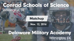 Matchup: Conrad Science High vs. Delaware Military Academy  2016