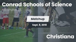 Matchup: Conrad Science High vs. Christiana  2018