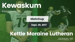 Matchup: Kewaskum  vs. Kettle Moraine Lutheran  2017