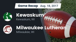 Recap: Kewaskum  vs. Milwaukee Lutheran  2017