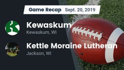 Recap: Kewaskum  vs. Kettle Moraine Lutheran  2019