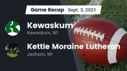 Recap: Kewaskum  vs. Kettle Moraine Lutheran  2021