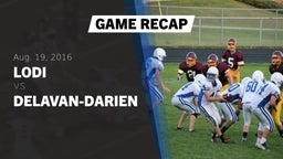 Recap: Lodi  vs. Delavan-Darien  2016