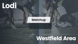 Matchup: Lodi  vs. Pioneer Westfield  2016
