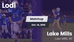 Matchup: Lodi  vs. Lake Mills  2016