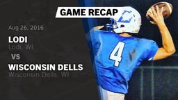 Recap: Lodi  vs. Wisconsin Dells  2016