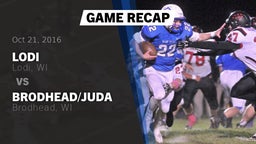 Recap: Lodi  vs. Brodhead/Juda  2016