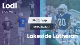 Matchup: Lodi  vs. Lakeside Lutheran  2017