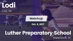 Matchup: Lodi  vs. Luther Preparatory School 2017