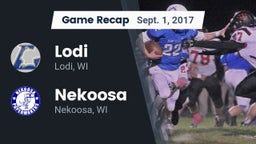 Recap: Lodi  vs. Nekoosa  2017