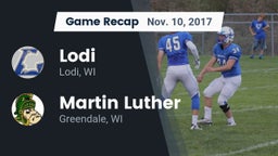 Recap: Lodi  vs. Martin Luther  2017