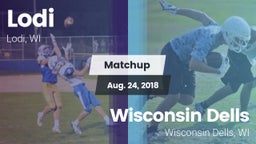Matchup: Lodi  vs. Wisconsin Dells  2018
