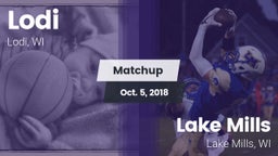 Matchup: Lodi  vs. Lake Mills  2018
