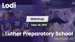 Matchup: Lodi  vs. Luther Preparatory School 2019