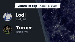 Recap: Lodi  vs. Turner  2021