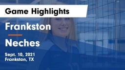 Frankston  vs Neches  Game Highlights - Sept. 10, 2021