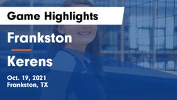 Frankston  vs Kerens  Game Highlights - Oct. 19, 2021