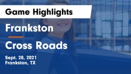 Frankston  vs Cross Roads  Game Highlights - Sept. 28, 2021