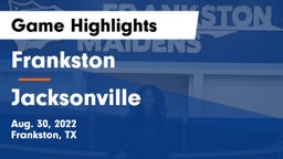 Frankston  vs Jacksonville  Game Highlights - Aug. 30, 2022