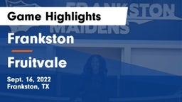 Frankston  vs Fruitvale  Game Highlights - Sept. 16, 2022