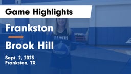 Frankston  vs Brook Hill   Game Highlights - Sept. 2, 2023