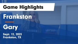 Frankston  vs Gary  Game Highlights - Sept. 12, 2023