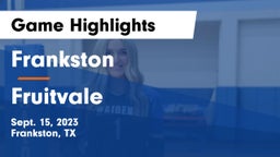 Frankston  vs Fruitvale  Game Highlights - Sept. 15, 2023