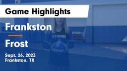 Frankston  vs Frost  Game Highlights - Sept. 26, 2023