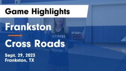 Frankston  vs Cross Roads  Game Highlights - Sept. 29, 2023