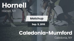 Matchup: Hornell  vs. Caledonia-Mumford  2016