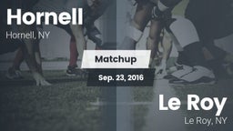 Matchup: Hornell  vs. Le Roy  2016