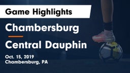 Chambersburg  vs Central Dauphin  Game Highlights - Oct. 15, 2019