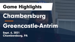 Chambersburg  vs Greencastle-Antrim  Game Highlights - Sept. 6, 2021