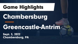 Chambersburg  vs Greencastle-Antrim  Game Highlights - Sept. 3, 2022