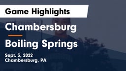 Chambersburg  vs Boiling Springs  Game Highlights - Sept. 3, 2022