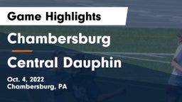Chambersburg  vs Central Dauphin  Game Highlights - Oct. 4, 2022