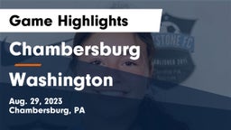 Chambersburg  vs Washington  Game Highlights - Aug. 29, 2023