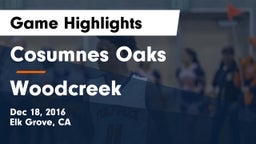 Cosumnes Oaks  vs Woodcreek Game Highlights - Dec 18, 2016