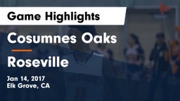 Cosumnes Oaks  vs Roseville  Game Highlights - Jan 14, 2017