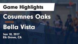 Cosumnes Oaks  vs Bella Vista Game Highlights - Jan 18, 2017