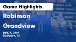 Robinson  vs Grandview  Game Highlights - Dec. 7, 2019