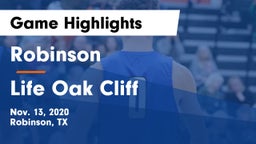 Robinson  vs Life Oak Cliff  Game Highlights - Nov. 13, 2020