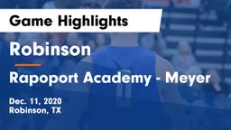 Robinson  vs Rapoport Academy - Meyer  Game Highlights - Dec. 11, 2020