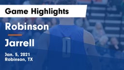 Robinson  vs Jarrell  Game Highlights - Jan. 5, 2021