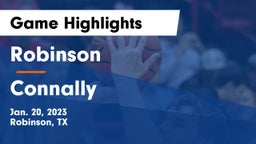 Robinson  vs Connally  Game Highlights - Jan. 20, 2023